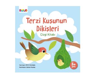 Terzi Kuşunun Dikişleri Çizgi Kitabı